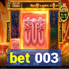 bet 003